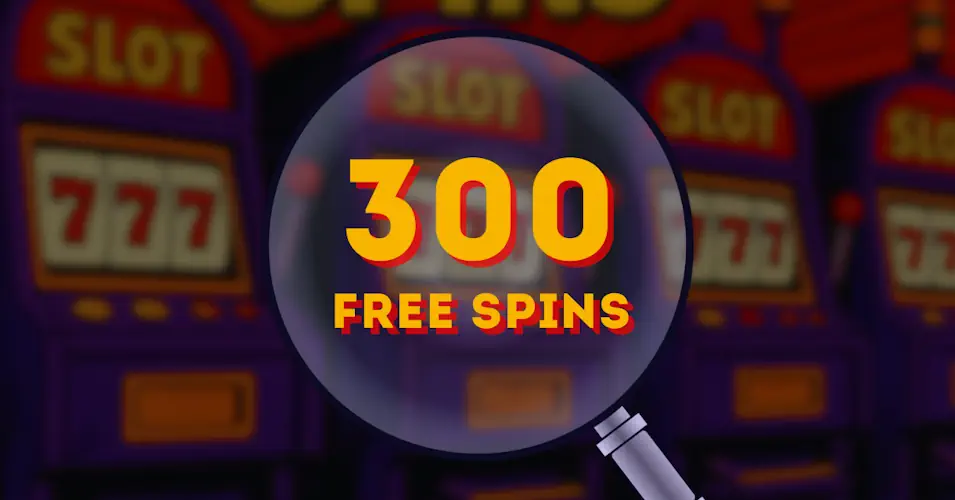300 Free Spins No Deposit — UK Guide 2026